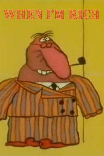 When I'm Rich Poster