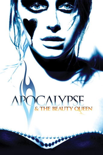 Apocalypse and the Beauty Queen Poster