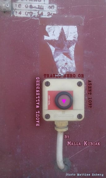 Raoul Wallenberg Tragic Hero or Agent 103? Poster