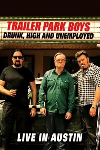 Trailer Park Boys: Drunk, High and Unemployed Poster
