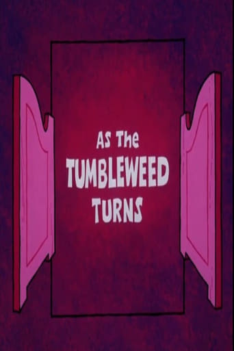As the Tumbleweed Turns Poster