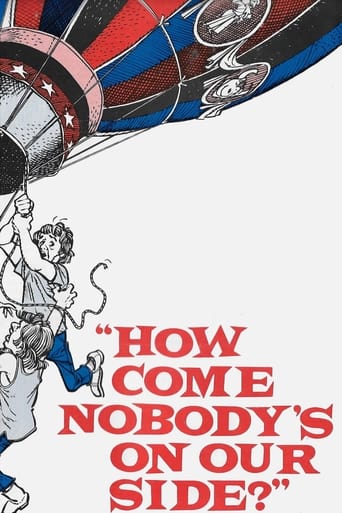 How Come Nobody's on Our Side? Poster