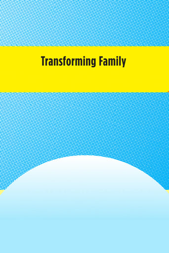 Transforming Family
