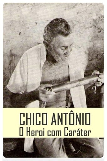 Chico Antônio, o Herói com Caráter Poster