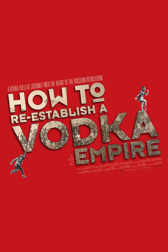 How to Re-Establish a Vodka Empire Poster