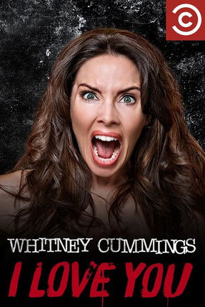 Whitney Cummings: I Love You Poster