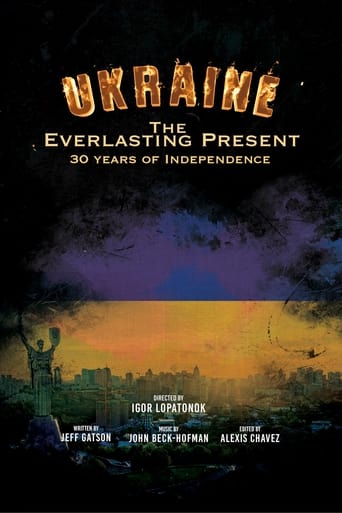 Ukraine: 30 Years of Independence - The Everlasting Present Poster