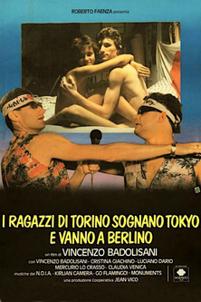 I ragazzi di Torino sognano Tokyo e vanno a Berlino Poster