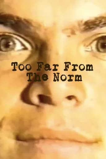 Too Far from the Norm Poster