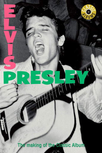 Classic Albums: Elvis Presley Poster
