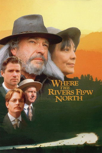 Where the Rivers Flow North Poster