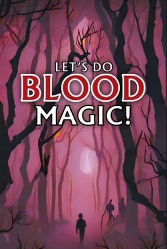 Let's Do Blood Magic! Poster