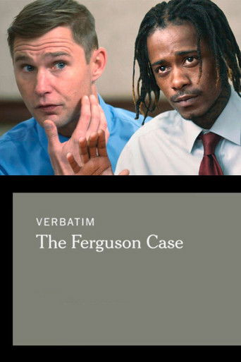 Verbatim: The Ferguson Case Poster