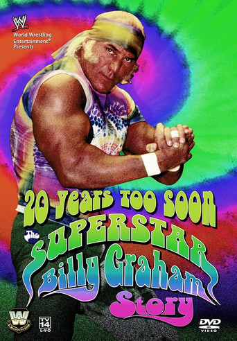WWE: 20 Years Too Soon - The Superstar Billy Graham Story Poster