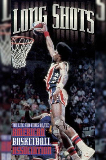 Long Shots: The Life and Times of the American Basketball Association Poster