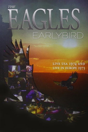 The Eagles - Earlybird Live Usa 1974 & Europe 1973