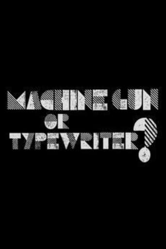 Machine Gun or Typewriter? Poster