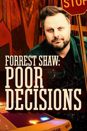 Forrest Shaw: Poor Decisions Poster