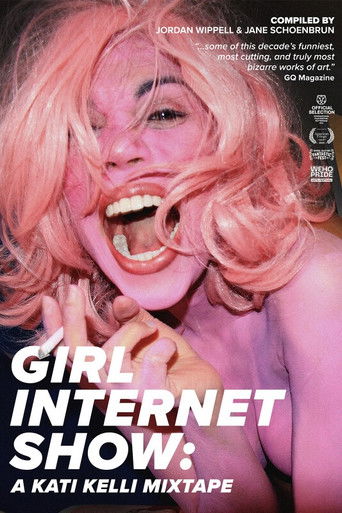Girl Internet Show: A Kati Kelli Mixtape Poster
