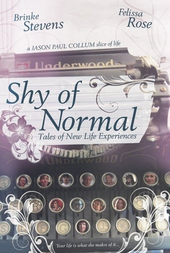 Shy of Normal: Tales of New Life Experiences Poster