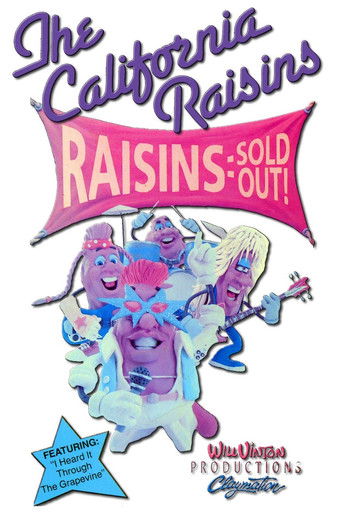 Raisins Sold Out: The California Raisins II Poster