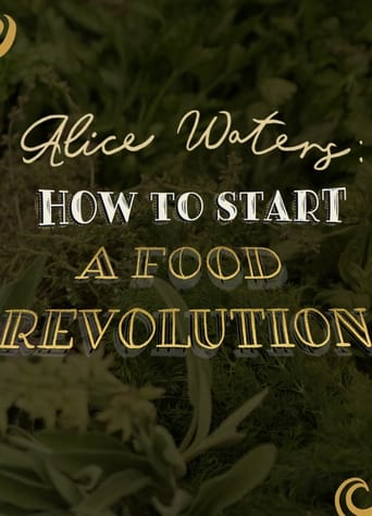 Alice Waters: How To Start A Food Revolution Poster