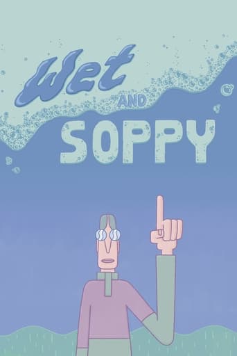 Wet and Soppy Poster