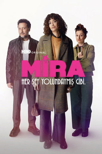 Mira: Her Şey Yolundaymış Gibi Poster