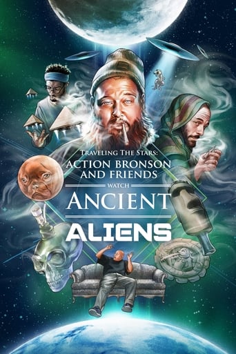 Traveling the Stars: Ancient Aliens with Action Bronson and Friends - 420 Special Poster