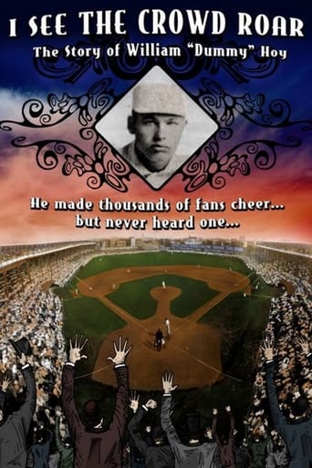I See The Crowd Roar: The Story of William Dummy Hoy Poster