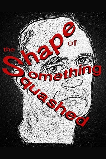 The Shape of Something Squashed Poster