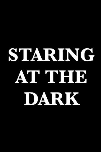 Staring at the Dark Poster