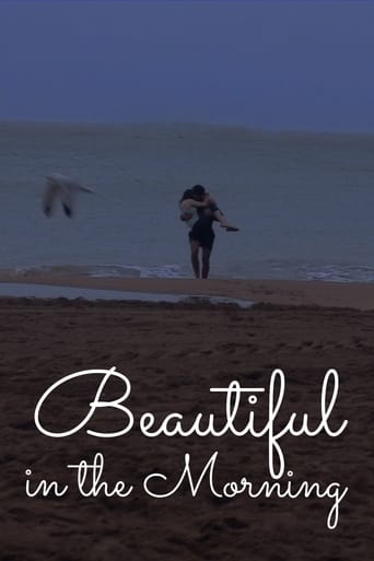 Beautiful in the Morning Poster