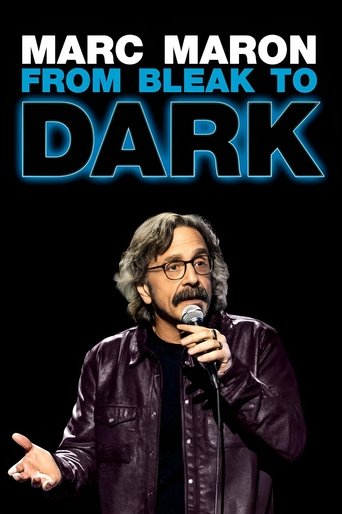 Marc Maron: From Bleak to Dark Poster