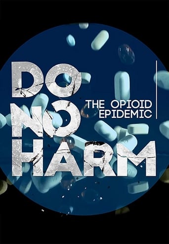 Do No Harm: The Opioid Epidemic Poster