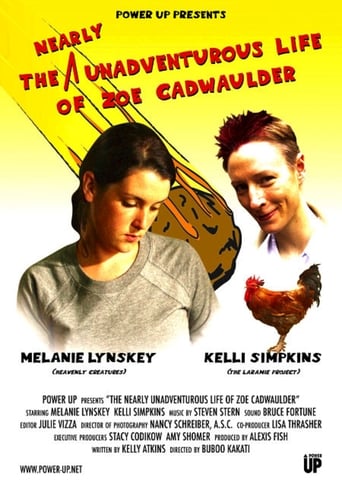 The Nearly Unadventurous Life of Zoe Cadwaulder Poster