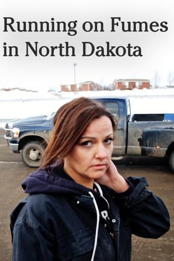 Running on Fumes in North Dakota Poster