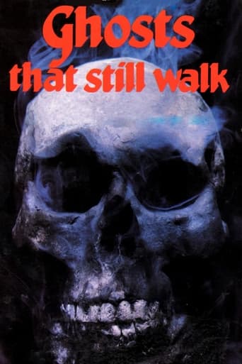 Ghosts That Still Walk Poster