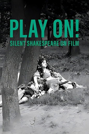 Play On!  Shakespeare in Silent Film Poster