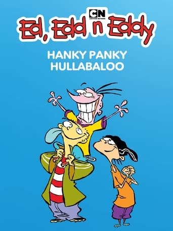 Ed, Edd n Eddy's Hanky Panky Hullabaloo Poster