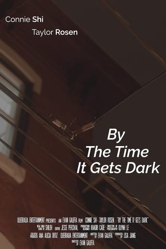 By The Time It Gets Dark Poster