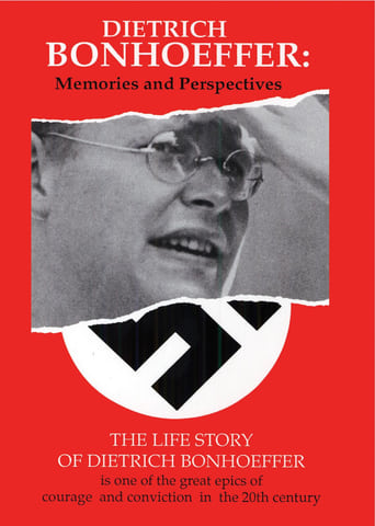 Dietrich Bonhoeffer: Memories and Perspectives Poster
