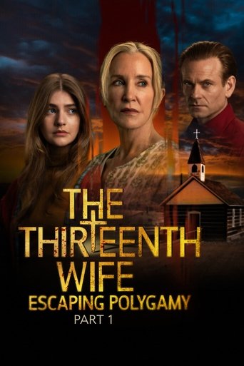 The Thirteenth Wife: Escaping Polygamy, Part 1 Poster