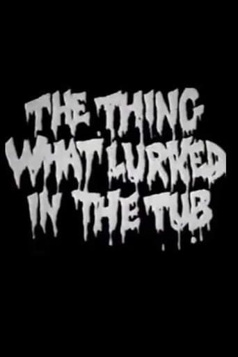 The Thing What Lurked in the Tub Poster