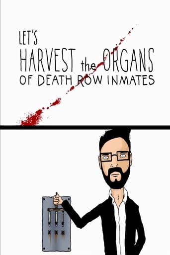 Let's Harvest the Organs of Death Row Inmates Poster