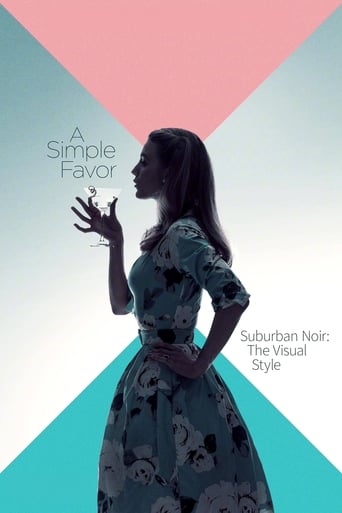 Suburban Noir: The Visual Style of 'A Simple Favor' Poster