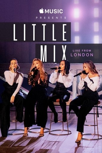 Apple Music Presents: Little Mix - Live from London Poster