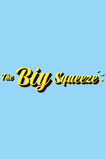 The Big Squeeze Poster