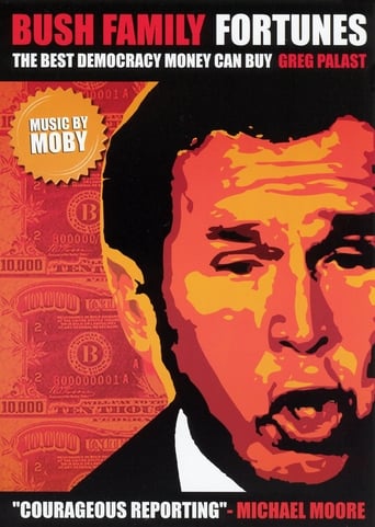 Bush Family Fortunes: The Best Democracy Money Can Buy Poster