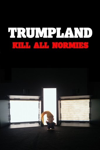 Trumpland: Kill All Normies Poster